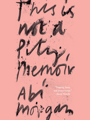 cover image of This Is Not a Pity Memoir